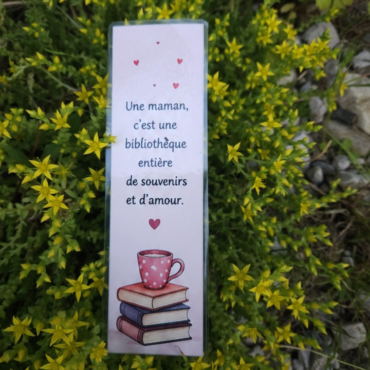 Marque-page maman _ « Une maman, c'est une bibliothèque entière de souvenirs et d'amour »