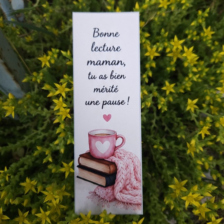 Marque-page maman _ « Bonne lecture maman, tu as bien mérité une pause ! »