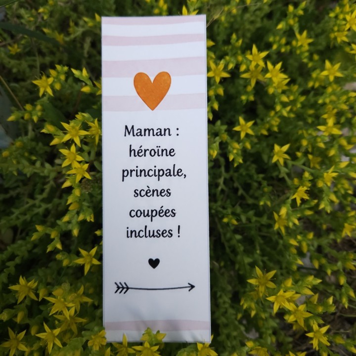 Marque-page maman _ « Maman : héroïne principale, scènes coupées incluses ! »