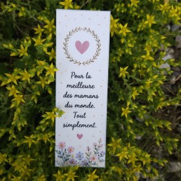 Marque-page maman _ « Pour la meilleure des mamans du monde. Tout simplement. »
