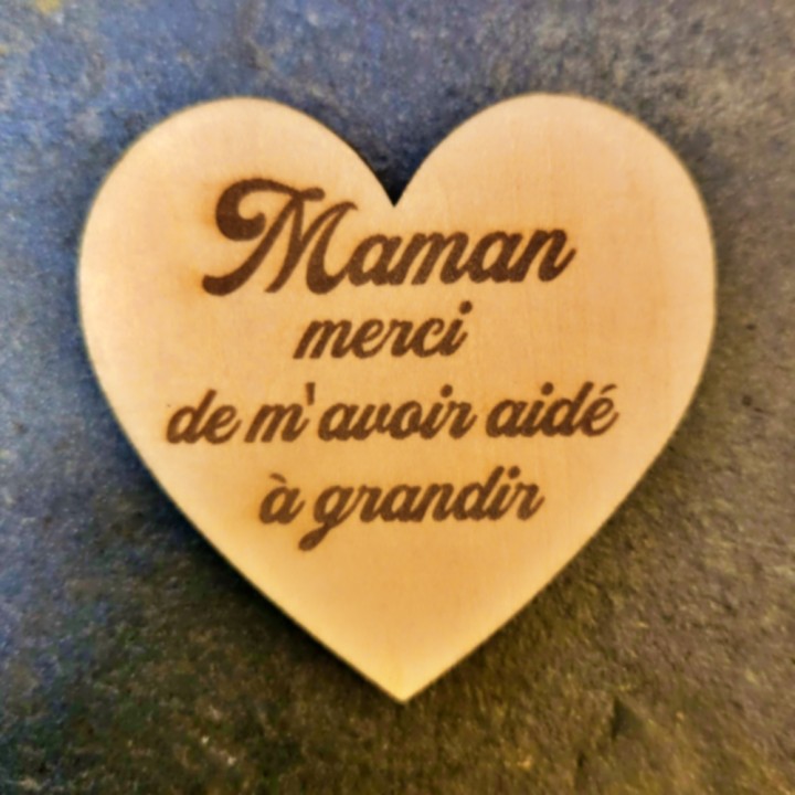 Magnet cœur « Maman merci de m'avoir aidé à grandir »
